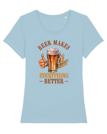 pt iubitorii de bere - Beer makes everything better Sky Blue