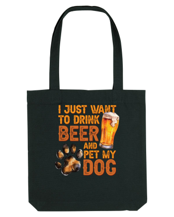 pt iubitorii de bere - I just want to drink beer and pet my dog Black