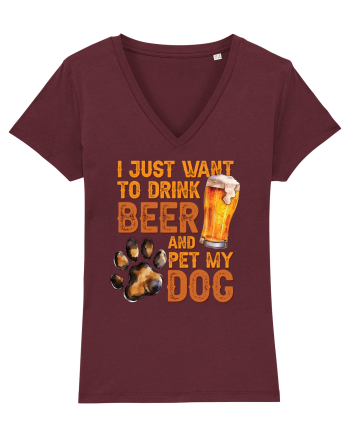 pt iubitorii de bere - I just want to drink beer and pet my dog Burgundy