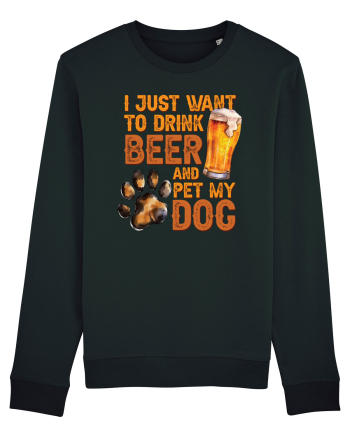 pt iubitorii de bere - I just want to drink beer and pet my dog Black