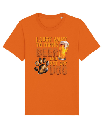 pt iubitorii de bere - I just want to drink beer and pet my dog Bright Orange