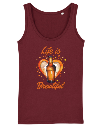 pt iubitorii de bere - Life is brewtiful Burgundy
