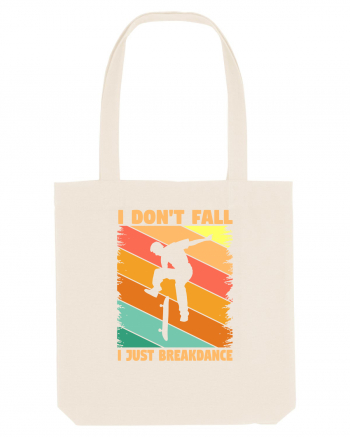 I Don't Fall I Just Brakedance Vintage Skateboarder Natural