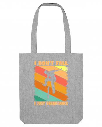 I Don't Fall I Just Brakedance Vintage Skateboarder Heather Grey