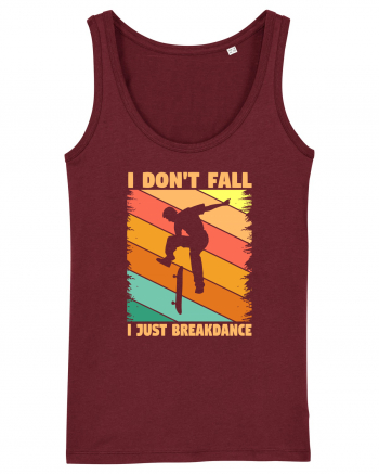 I Don't Fall I Just Brakedance Vintage Skateboarder Burgundy