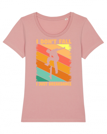 I Don't Fall I Just Brakedance Vintage Skateboarder Canyon Pink