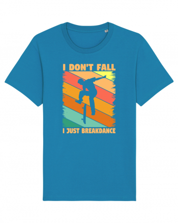 I Don't Fall I Just Brakedance Vintage Skateboarder Azur