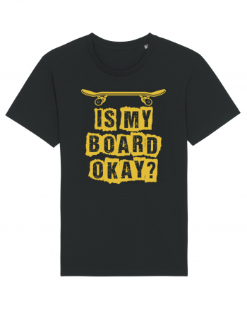 Is My Board Okay Funny Skateboarding Upside Black