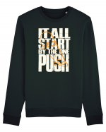 It All Start By The One Push Skateboard Bluză mânecă lungă Unisex Rise