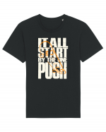 It All Start By The One Push Skateboard Tricou mânecă scurtă Unisex Rocker