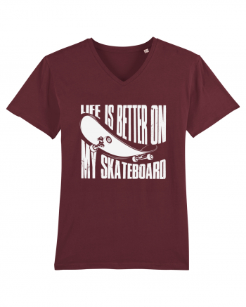 Life Is Better On My Skateboard Burgundy