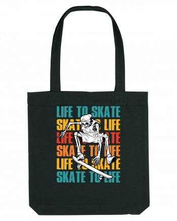 Life To Skate Skate To Life Skateboard Skeleton Rider Black