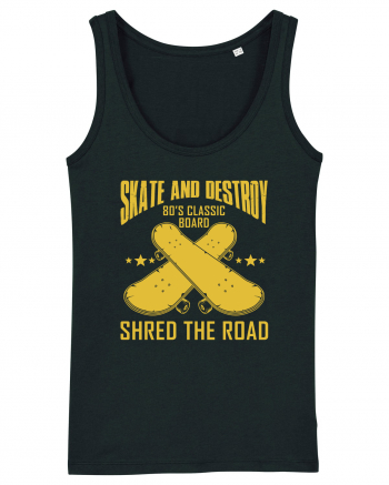 Skate and Destroy Shred The Road Black