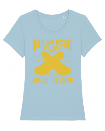 Skate and Destroy Shred The Road Sky Blue