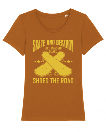 Skate and Destroy Shred The Road Roasted Orange