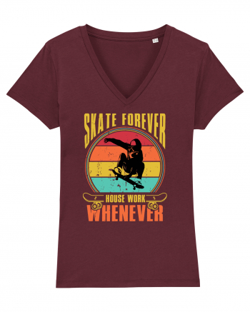 Skate Forever House Work Whenever Burgundy