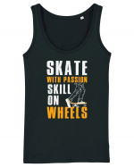 Skate With Passion Skills On Wheels Maiou Damă Dreamer