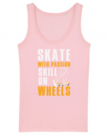 Skate With Passion Skills On Wheels Cotton Pink