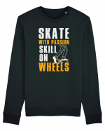 Skate With Passion Skills On Wheels Bluză mânecă lungă Unisex Rise