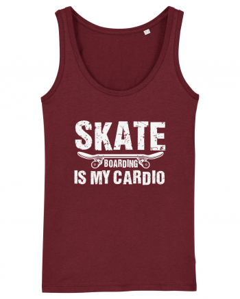 Skateboarding Is My Cardio | Cool Skater Burgundy