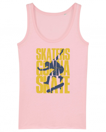 Skaters Gonna Skate Cotton Pink