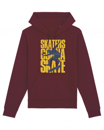 Skaters Gonna Skate Burgundy