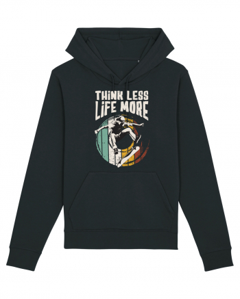 Think Less Life More | Born To Skate Black