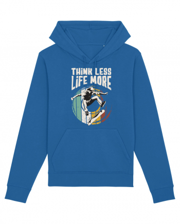 Think Less Life More | Born To Skate Royal Blue