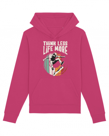 Think Less Life More | Born To Skate Raspberry