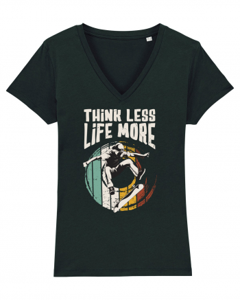 Think Less Life More | Born To Skate Black