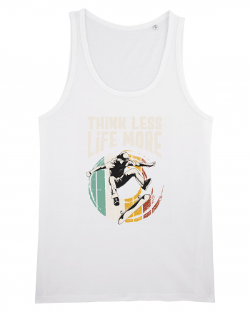 Think Less Life More | Born To Skate White