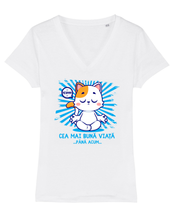 CEA MAI BUNA VIATA ... pana acum (MEOWMMM - pisica yoga) White