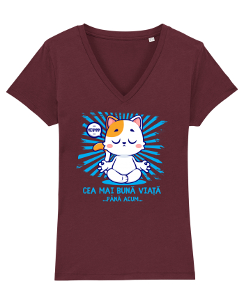 CEA MAI BUNA VIATA ... pana acum (MEOWMMM - pisica yoga) Burgundy