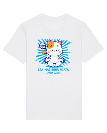 CEA MAI BUNA VIATA ... pana acum (MEOWMMM - pisica yoga) White