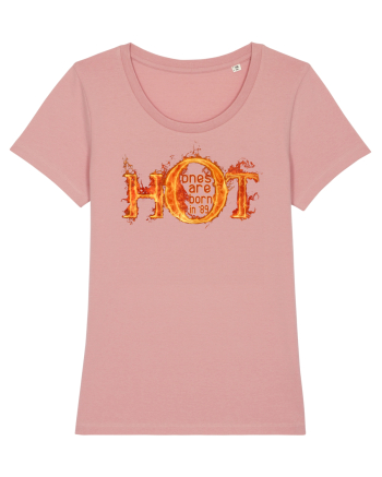 HOT ONES ARE BORN in `89 (Cei sexy sunt nascuti in 1989) Canyon Pink