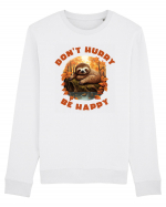 Do not hurry - be happy Bluză mânecă lungă Unisex Rise