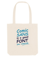 Comic Sans is good Sacoșă textilă
