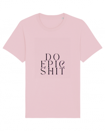 do epic shit Cotton Pink