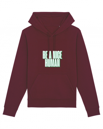 be a nice human Burgundy