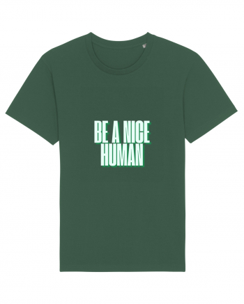 be a nice human Bottle Green