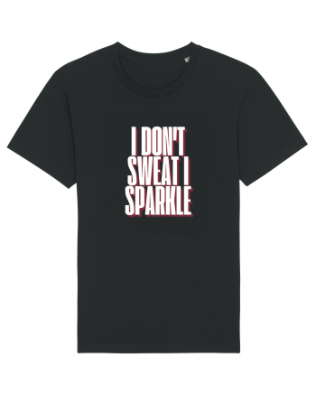 I DON T SWEAT I SPARKLE Black