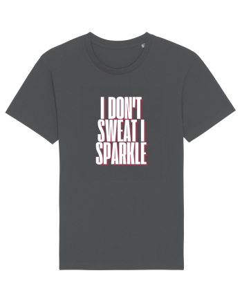 I DON T SWEAT I SPARKLE Anthracite