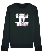 YESTERDAY NOW TOMORROW Bluză mânecă lungă Unisex Rise