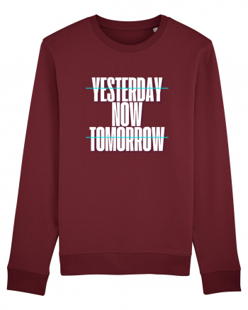 YESTERDAY NOW TOMORROW Burgundy