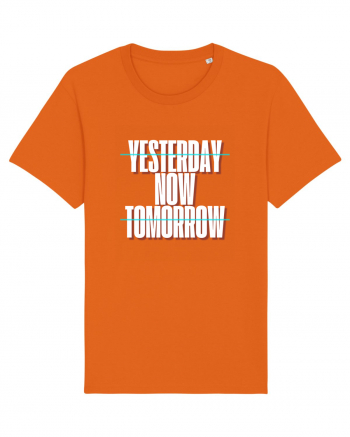 YESTERDAY NOW TOMORROW Bright Orange