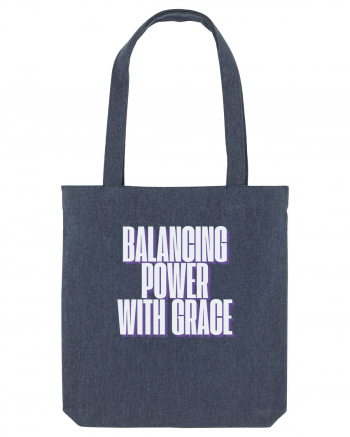 BALANCING POWER WITH GRACE Midnight Blue