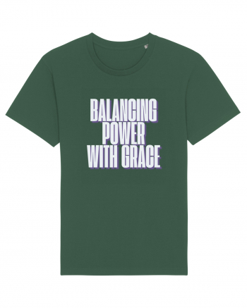 BALANCING POWER WITH GRACE Bottle Green