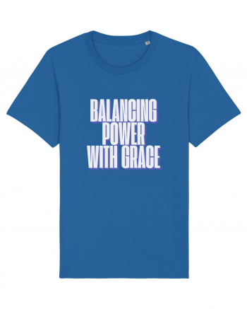 BALANCING POWER WITH GRACE Royal Blue