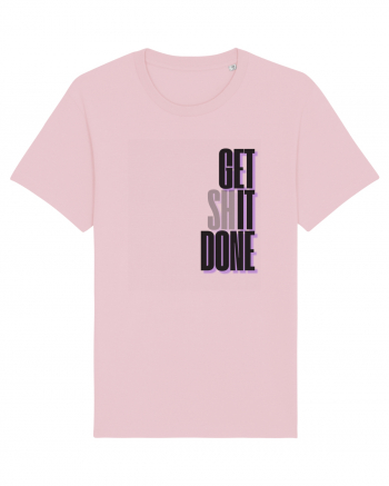 GET SHIT DONE Cotton Pink