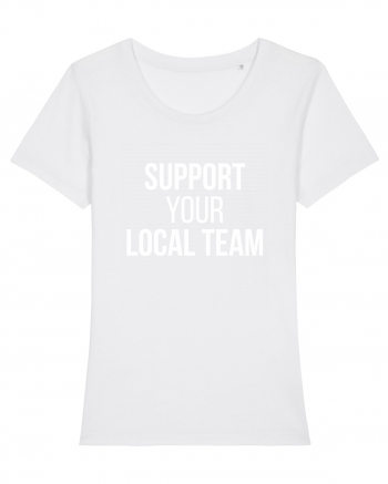 Support your local team White